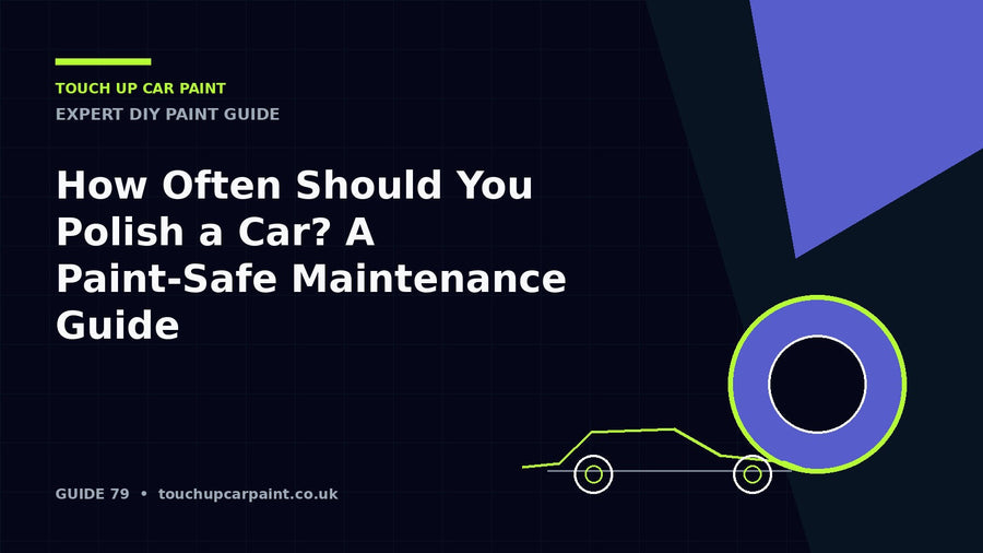 How Often Should You Polish a Car? A Paint-Safe Maintenance Guide