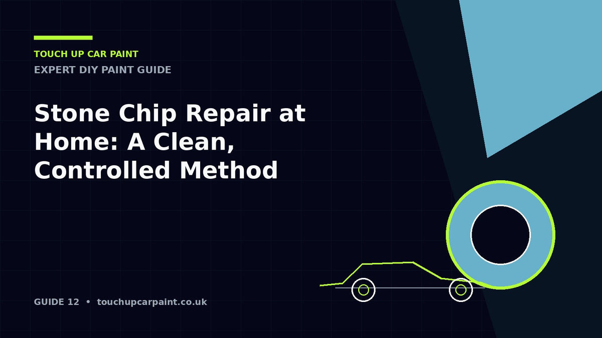 Stone Chip Repair at Home: A Clean, Controlled Method – Touch Up Car Paint guide